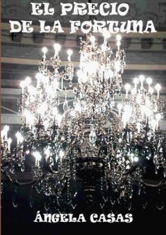 EL PRECIO DE LA FORTUNA