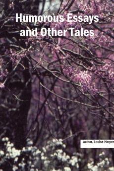 Humorous Essays and Other Tales