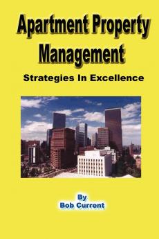 Apartment Property Management - Strategies in Excellence