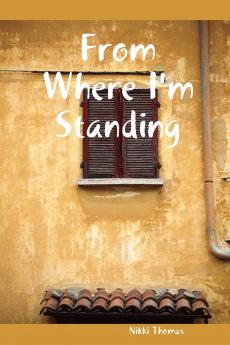 From Where I'm Standing