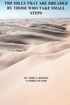 THE HILLS THAT ARE DREADED BY THOSE WHO TAKE SMALL STEPS