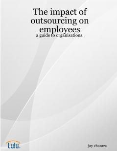 The impact of outsourcing on employees
