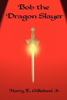 Bob the Dragon Slayer