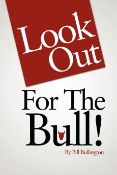 Look Out For The Bull!