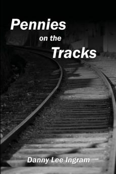 Pennies on the Tracks