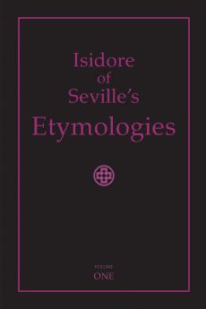 Isidore of Seville's Etymologies