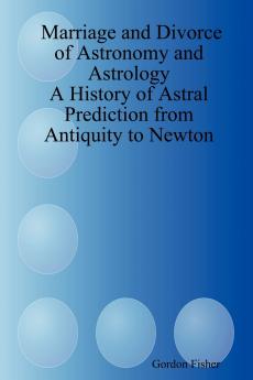 Marriage and Divorce of Astronomy and Astrology