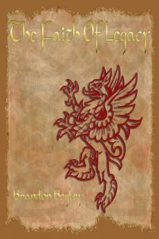 THE FAITH OF LEGACY