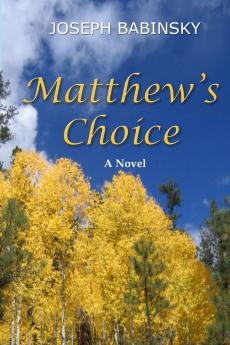 Matthew's Choice