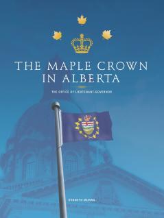 The Maple Crown in Alberta