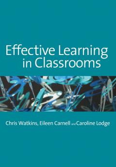 Effective Learning in Classrooms