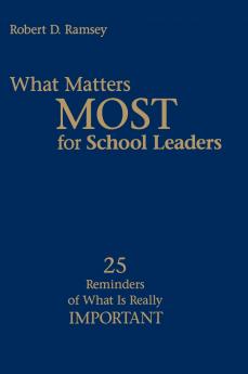 What Matters Most for School Leaders