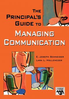 The Principal's Guide to Managing Communication