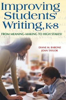 Improving Students' Writing K-8