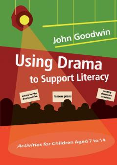 Using Drama to Support Literacy