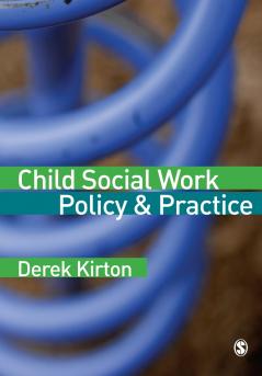 Child Social Work Policy & Practice