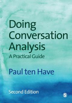 Doing Conversation Analysis