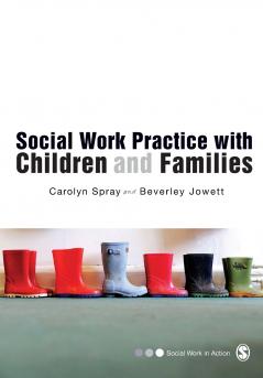 Social Work Practice with Children and Families