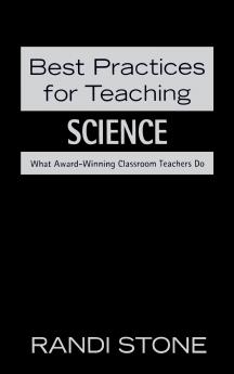 Best Practices for Teaching Science