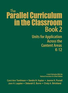 The Parallel Curriculum in the Classroom Book 2