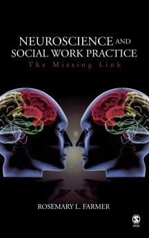 Neuroscience and Social Work Practice