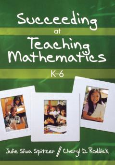 Succeeding at Teaching Mathematics K-6