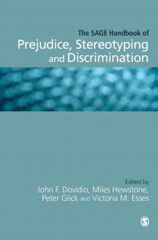 The SAGE Handbook of Prejudice Stereotyping and Discrimination