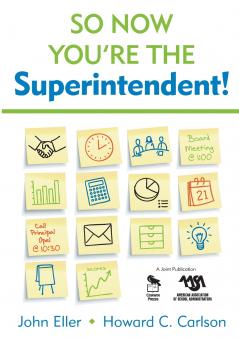 So Now You're the Superintendent!