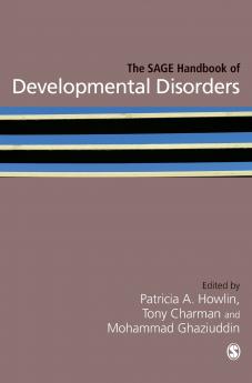 The SAGE Handbook of Developmental Disorders