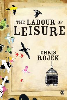 The Labour of Leisure