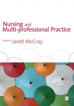 Nursing and Multi-Professional Practice