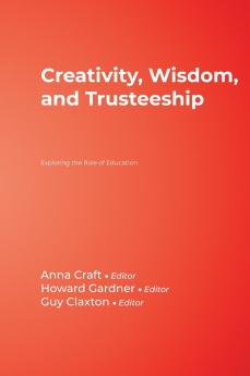Creativity Wisdom and Trusteeship