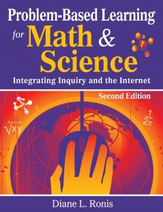 Problem-Based Learning for Math & Science