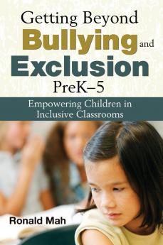 Getting Beyond Bullying and Exclusion PreK-5