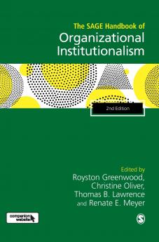 The SAGE Handbook of Organizational Institutionalism