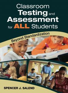 Classroom Testing and Assessment for ALL Students