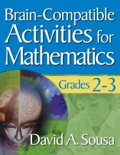 Brain-Compatible Activities for Mathematics Grades 2-3