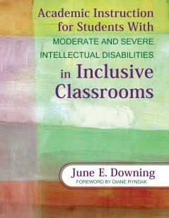Academic Instruction for Students with Moderate and Severe Intellectual Disabilities in Inclusive Classrooms