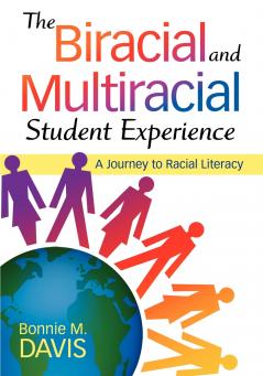 The Biracial and Multiracial Student Experience