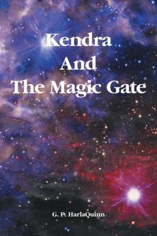 Kendra And The Magic Gate