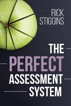 The Perfect Assessment System