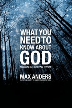 The What You Need to Know about God