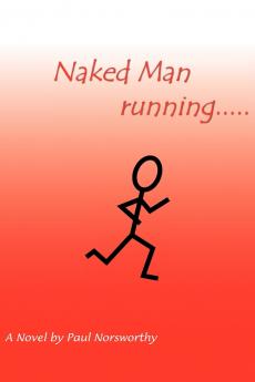Naked Man running.....