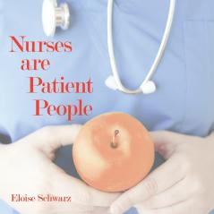 Nurses are Patient People