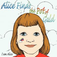 Alice Finds The Pot of Gold