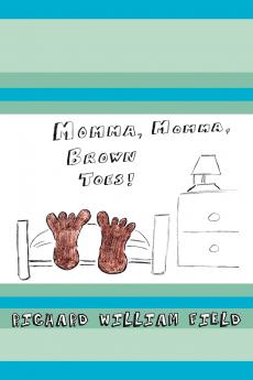 Momma Momma Brown Toes