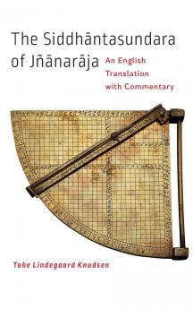 The Siddhāntasundara of Jñānarāja