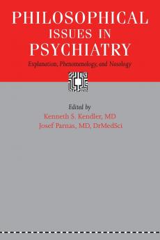 Philosophical Issues in Psychiatry