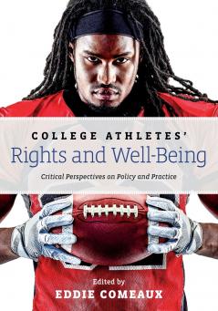 College Athletes' Rights and Well-Being
