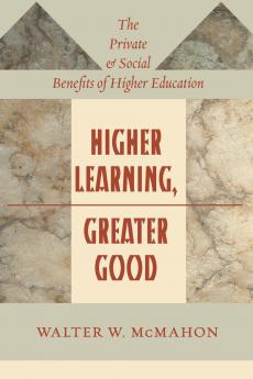 Higher Learning Greater Good